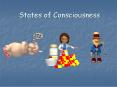 States of Consciousness PowerPoint PPT Presentation