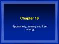 Spontaneity, entropy and free energy PowerPoint PPT Presentation