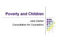 Poverty and Children PowerPoint PPT Presentation