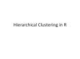 Hierarchical Clustering in R PowerPoint PPT Presentation