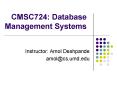 CMSC724: Database Management Systems PowerPoint PPT Presentation