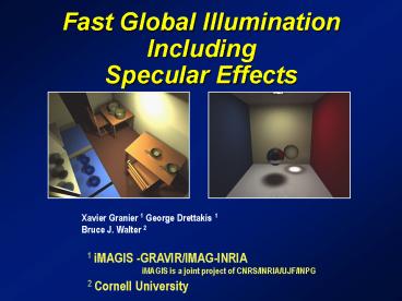 Fast Global Illumination Including Specular Effects
