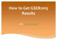 How to Get GSEB2015 Results