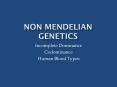 Non Mendelian Genetics PowerPoint PPT Presentation