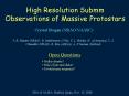 High Resolution Submm Observations of Massive Protostars PowerPoint PPT Presentation