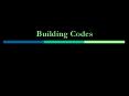 Building Codes PowerPoint PPT Presentation
