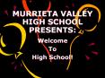 MURRIETA VALLEY HIGH SCHOOL PRESENTS: PowerPoint PPT Presentation