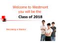 Welcome to Westmont you will be the PowerPoint PPT Presentation