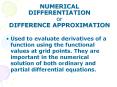 NUMERICAL DIFFERENTIATION or DIFFERENCE APPROXIMATION PowerPoint PPT Presentation
