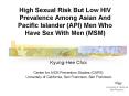 High Sexual Risk But Low HIV Prevalence Among Asian And Pacific Islander (API) Men Who Have Sex With Men (MSM) PowerPoint PPT Presentation