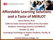 Affordable Learning Solutions and a Taste of MERLOT