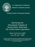 Monitoring the Educational Progress of Racial/Ethnic Minorities: The United States Experience Roma Conference 2003 June 29-July 1 2003 This paper is intended to promote the exchange of ideas among researchers and policy makers. The views expressed PowerPoint PPT Presentation