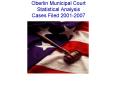 Oberlin Municipal Court Statistical Analysis Cases Filed 2001-2007 PowerPoint PPT Presentation