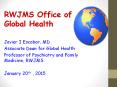 RWJMS Office of Global Health PowerPoint PPT Presentation
