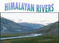 HIMALAYAN RIVERS PowerPoint PPT Presentation
