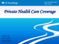 Private Health Care Coverage PowerPoint PPT Presentation