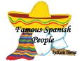 Famous Spanish People PowerPoint PPT Presentation