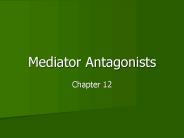 Mediator Antagonists