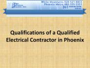 Qualifications of a Qualified Electrical Contractor in  Phoenix