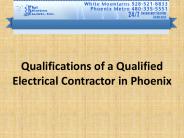 Qualifications of a Qualified Electrical Contractor in   Phoenix