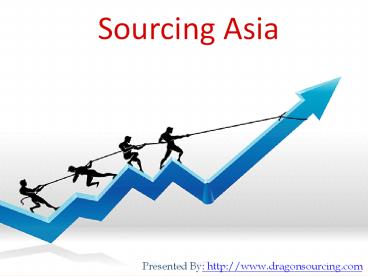 Sourcing Asia with Different Mode