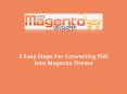5 Easy Steps For Converting PSD Into Magento Theme PowerPoint PPT Presentation
