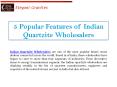 Features of Indian Quartzite Wholesalers PowerPoint PPT Presentation