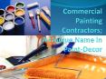 Commercial Painting Contractors; A Unique Name in Paint-Decor PowerPoint PPT Presentation
