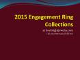 2015 Engagement Ring Collections PowerPoint PPT Presentation