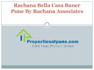 Rachana Bella Casa Baner @ Properties at Pune