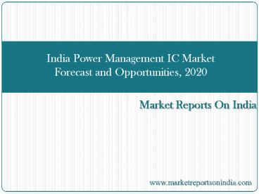 India Power Management IC Market