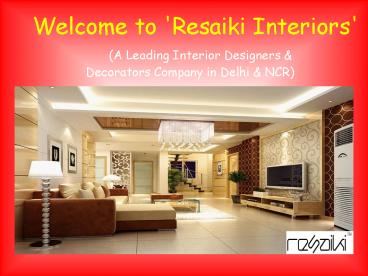 Top Interior Designers in Delhi & NCR