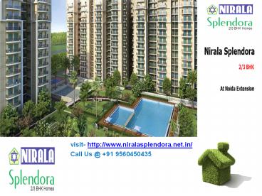 Nirala Splendora