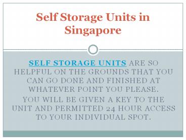 Self Storage Units in Singapore