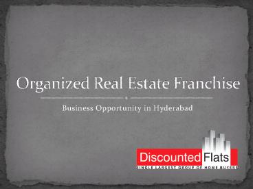 FRANCHISE  Business For Real Estate In Hyderabad
