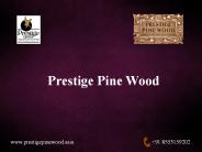 Prestige Pine Wood