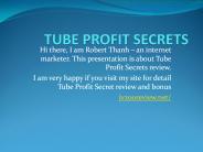Tube Profit Secrets Review Turn Youtube traffic to money