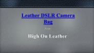 Best Leather Camera Bags For DSLR
