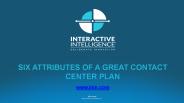 Six Attributes of Great Contact Center Plan