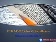 IIT And PMT Coaching Center In Haryana