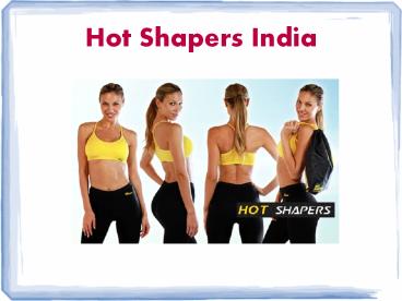 Hot Shapers India