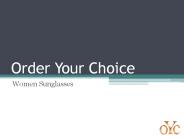 Order Your Choice - Women Sunglasses