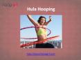 Hula Hooping (2) PowerPoint PPT Presentation