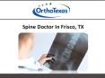 Spine Doctor In Frisco, TX PowerPoint PPT Presentation