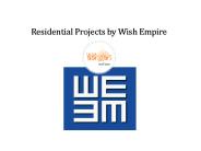 Residential Projects by Wish Empire