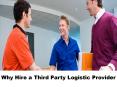Why Hire a Third Party Logistic Provider PowerPoint PPT Presentation