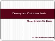 Dressings And Condiments Russia