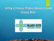 Why  Choose Patio Doors from Glass Rite