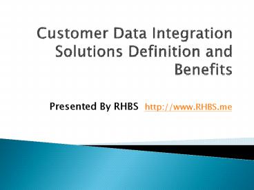 Customer Data Integration Solutions - Definition and Benefits