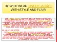 How to wear tweed jacket with style and flair PowerPoint PPT Presentation